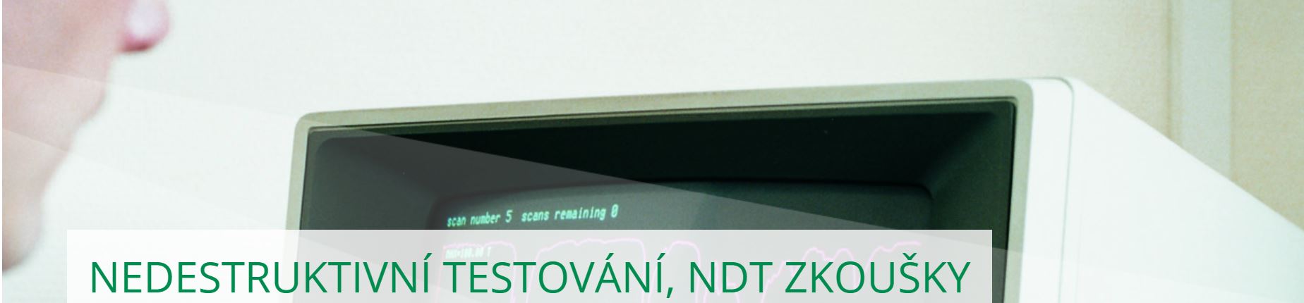 Akreditované zkoušky materiálů a výrobků ultrazvukem či vířivými proudy